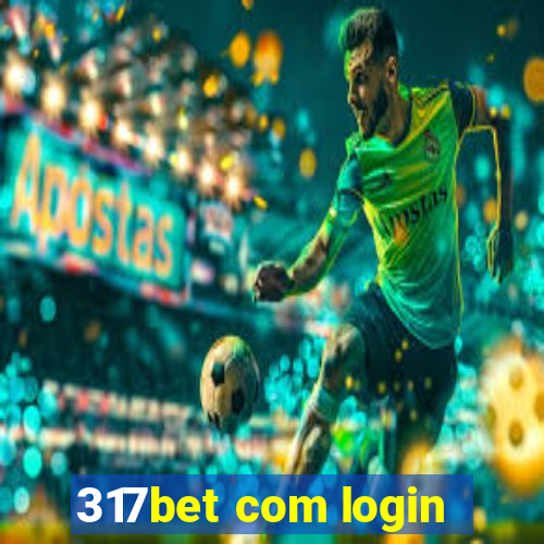 317bet com login